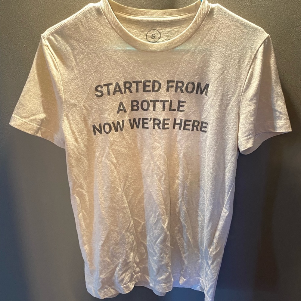 ⭐️3/$20 “Started from a bottle now we’re here” T-shirt size small
